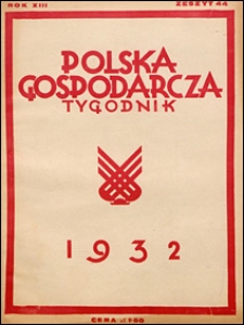 Polska Gospodarcza 1932 nr 44