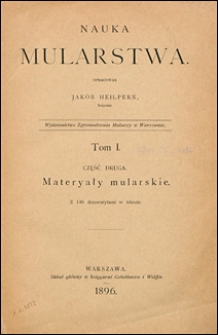 Nauka mularstwa. T.1. Cz. 2, Materyały mularskie
