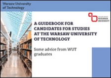 A guidebook for candidates for studies at the Warsaw University of Technology: some advice from WUT graduates
