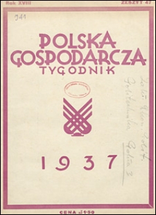 Polska Gospodarcza 1937 nr 47