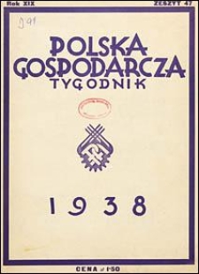 Polska Gospodarcza 1938 nr 47
