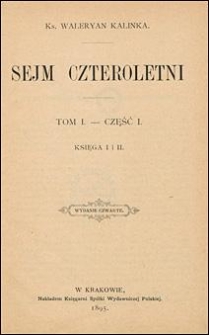 Sejm Czteroletni. T. 1, cz. 1, ks. 1 i 2