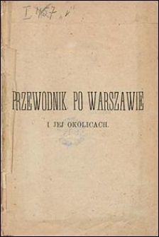 Przewodnik po Warszawie i jej okolicach