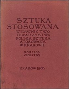Sztuka Stosowana 1906 Z. 8/9