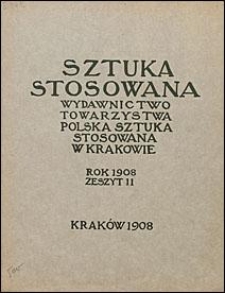 Sztuka Stosowana 1908 Z. 11