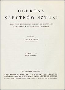 Ochrona Zabytków Sztuki 1930-1931 Z. 1-4 Cz. 1