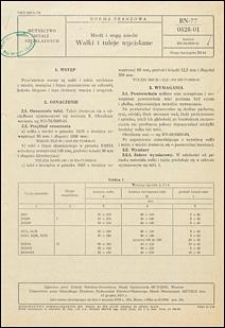 Miedź i stopy miedzi - Wałki i tuleje wyciskane BN-77/0828-01