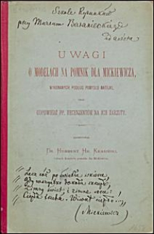 Uwagi o modelach na pomnik dla Mickiewicza wykonany podług pomysłu Matejki oraz odpowiedź pp. recenzentom na ich zarzuty