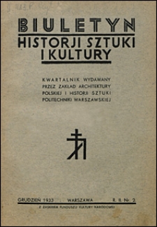 Biuletyn Historji Sztuki i Kultury 1933 nr 2