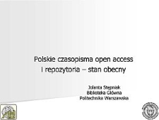 Polskie czasopisma open access i repozytoria - stan obecny