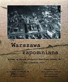 Warszawa zapomniana. Plakat tytułowy z wystawy.