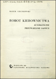 Robot kierownictwa : automatyczne przetwarzanie danych