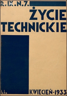 Życie Techniczne 1934 nr 7