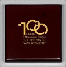 Medal upamiętniający 100-lecie Odnowienia Tradycji Politechniki Warszawskiej