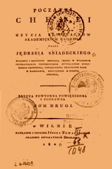 Początki chemii dla użycia słuchaczów akademickich. T. 2