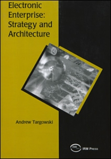 Electronic enterprise : strategy and architecture