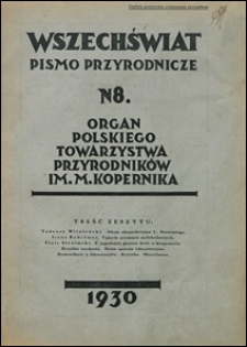 Wszechświat. Pismo przyrodnicze 1930 nr 8