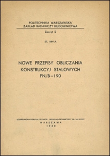 Nowe przepisy obliczania konstrukcyj stalowych PN/B -190