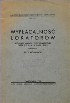 Wypłacalność lokatorów : rezultaty ankiety przeprowadzonej przez P. T. R. M. w maju 1932 r.