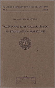 Rozbudowa szpitala zakaźnego Św. Stanisława w Warszawie