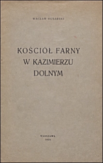 Kościół farny w Kazimierzu Dolnym