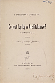 Co jest logiką w architekturze? : studyum