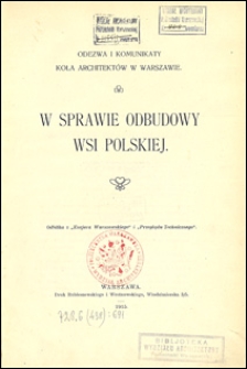 Odezwa i komunikaty Koła Architektów w Warszawie : w sprawie odbudowy wsi polskiej.