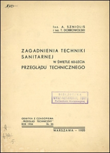 Zagadnienia techniki sanitarnej w świetle 60-lecia Przeglądu Technicznego