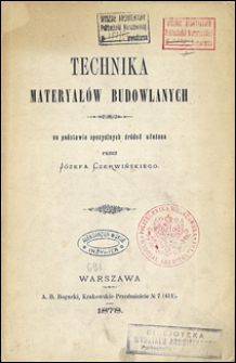 Technika materyałów budowlanych na podstawie specyalnych źródeł