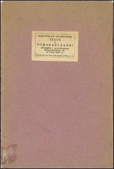 Teatr w Pomarańczarni : (pamiątka z przedstawienia inauguracyjnego dn. 27 maja 1916 r.)