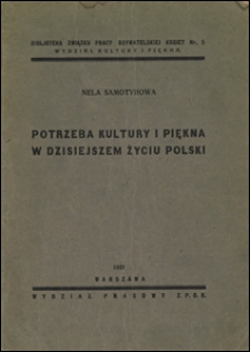 Potrzeba kultury i piękna w dzisiejszem życiu Polski