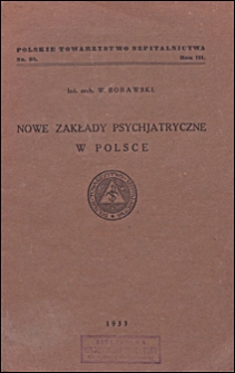 Nowe zakłady psychjatryczne w Polsce