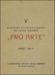 V wystawa Stowarzyszenia Artystów Malarzy : marzec 1926 r.