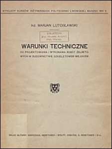 Warunki techniczne do projektowania i wykonania robót żelbetowych w budownictwie szkieletowem miejskiem