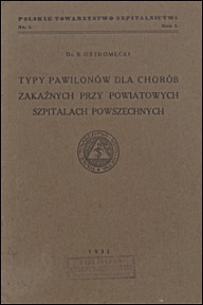 Typy pawilonów dla chorób zakaźnych przy powiatowych szpitalach powszechnych