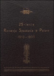 25-lecie rozwoju spawania w Polsce 1910-1935