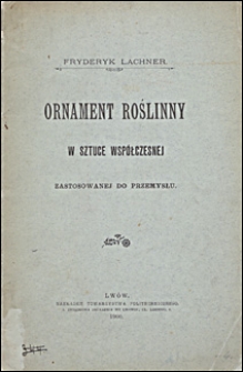 Ornament roślinny w sztuce współczesnej zastosowanej do przemysłu