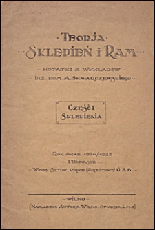 Teorja sklepień i ram : notatki z wykładów. Cz. 1, Sklepienia