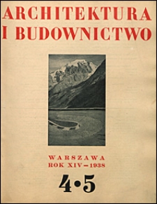 Architektura i Budownictwo 1938 nr 4-5