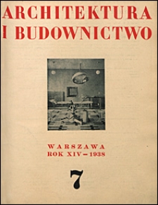 Architektura i Budownictwo 1938 nr 7