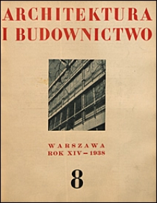 Architektura i Budownictwo 1938 nr 8