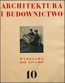 Architektura i Budownictwo 1938 nr 10