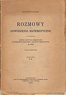 Rozmowy i dowodzenia matematyczne w zakresie dwóch nowych umiejętności dotyczących mechaniki i ruchów miejscowych (r. 1638)
