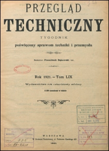 Przegląd Techniczny 1921 Spis artykułów