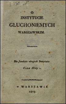 O Instytucie Głuchoniemych Warszawskim