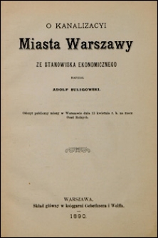 O kanalizacyi miasta Warszawy ze stanowiska ekonomicznego
