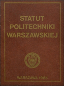 Statut Politechniki Warszawskiej 1985