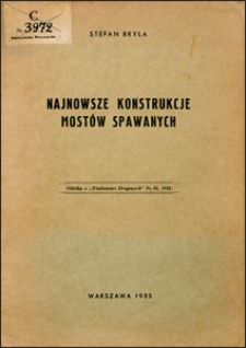 Najnowsze konstrukcje mostów spawanych