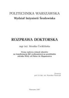Ocena wpływu retencji aluwi&oacute;w na transformację fali wezbraniowej na przykładzie odcinka Wisły od Puław do Magnuszewa