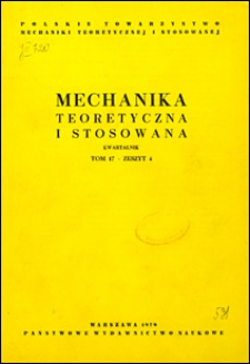 Mechanika Teoretyczna i Stosowana 1979 z. 4